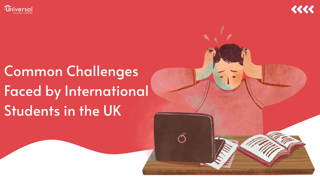 Common Challenges Faced by International Students in the UK | Universal ...