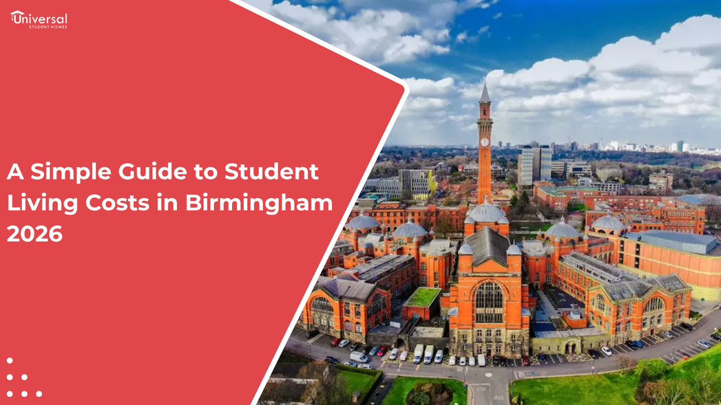 A Simple Guide to Student Living Costs in Birmingham 2026 | Universal ...