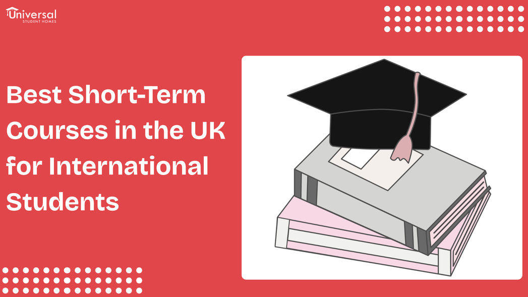 Best Short-Term Courses in the UK for International Students