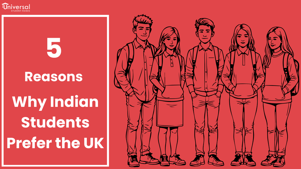 5 Reasons Why Indian Students Prefer the UK for Higher Education